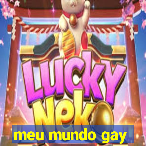 meu mundo gay